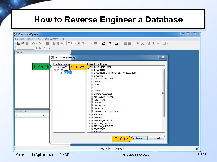 How to Reverse Engineer a Database 1. Check 2. Check 3. Click Open Model.