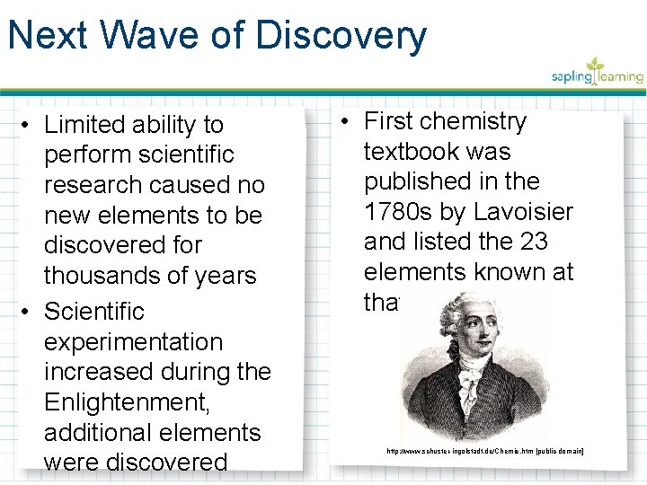 Next Wave of Discovery • Limited ability to perform scientific research caused no new