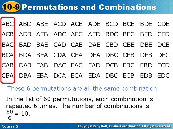 10 -9 Permutations and Combinations ABC ABD ABE ACD ACE ADE BCD BCE BDE