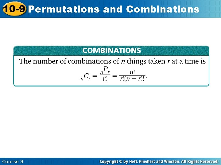 10 -9 Permutations and Combinations Course 3 