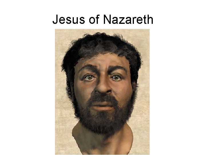 Jesus of Nazareth 