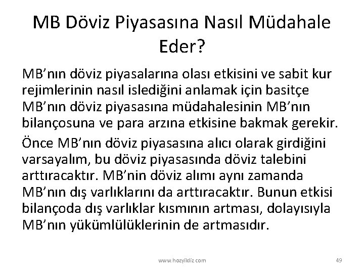 MB Döviz Piyasasına Nasıl Müdahale Eder? MB’nın döviz piyasalarına olası etkisini ve sabit kur