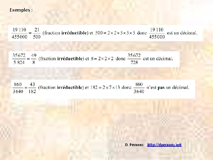 Exemples : D. Pernoux http: //dpernoux. net 