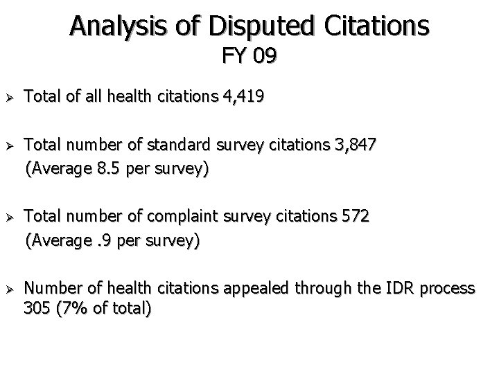 Analysis of Disputed Citations FY 09 Ø Ø Total of all health citations 4,