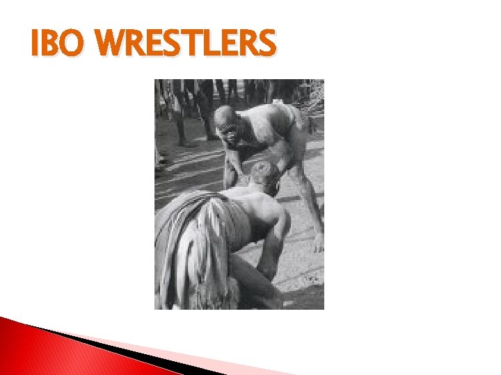 IBO WRESTLERS 