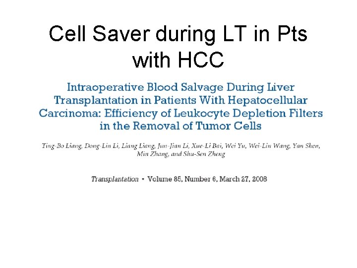 Cell Saver during LT in Pts with HCC 