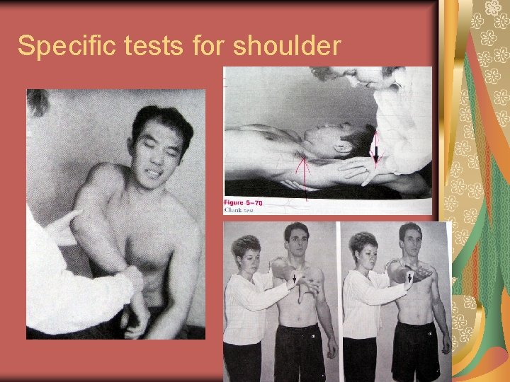 Specific tests for shoulder 