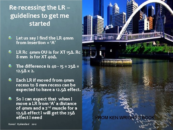 Re-recessing the LR – guidelines to get me started Let us say I find