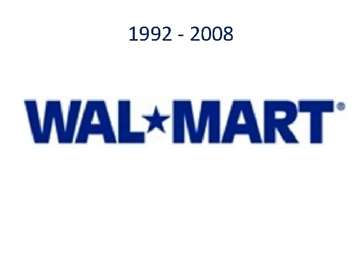 1992 - 2008 