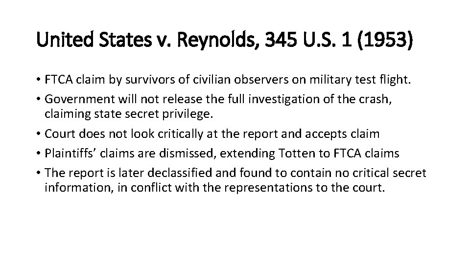United States v. Reynolds, 345 U. S. 1 (1953) • FTCA claim by survivors