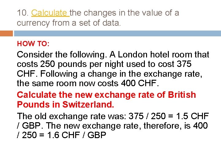 10. Calculate the changes in the value of a currency from a set of