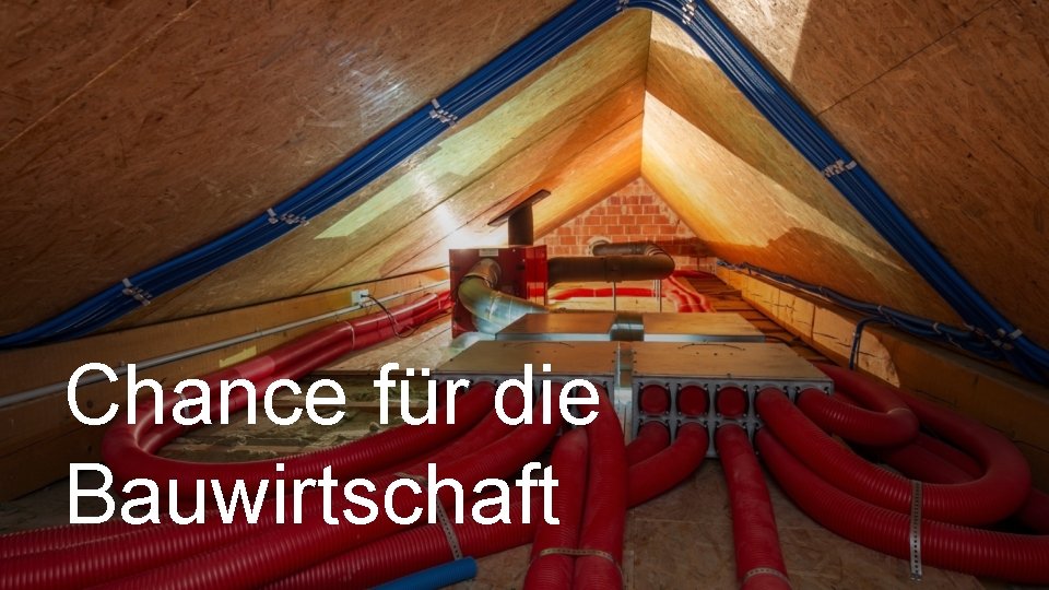 Chance für die Bauwirtschaft 