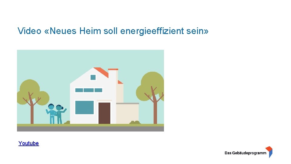 Video «Neues Heim soll energieeffizient sein» Youtube 