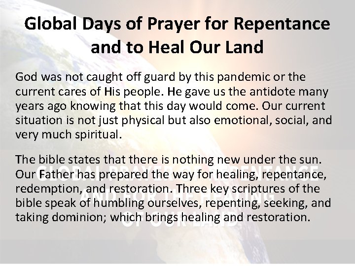 Global Days of Prayer for Repentance and to Heal Our Land God was not