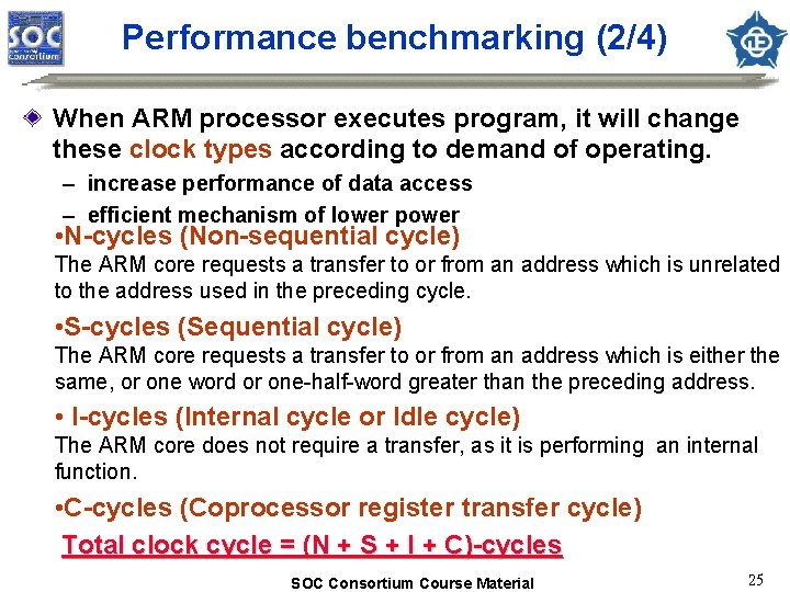 Performance benchmarking (2/4) When ARM processor executes program, it will change these clock types