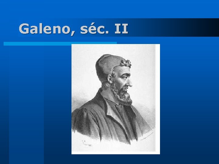 Galeno, séc. II 