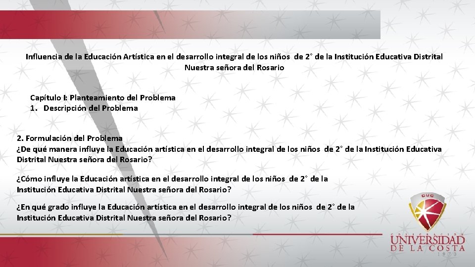 Influencia de la Educación Artística en el desarrollo integral de los niños de 2°