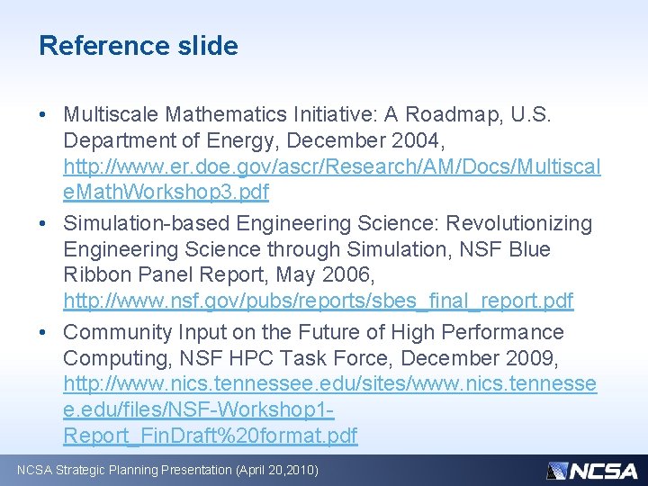 Reference slide • Multiscale Mathematics Initiative: A Roadmap, U. S. Department of Energy, December
