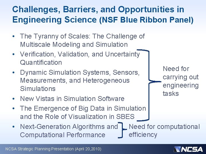 Challenges, Barriers, and Opportunities in Engineering Science (NSF Blue Ribbon Panel) • The Tyranny