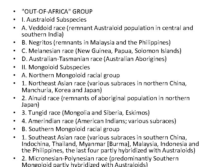  • "OUT-OF-AFRICA" GROUP • I. Australoid Subspecies • A. Veddoid race (remnant Australoid