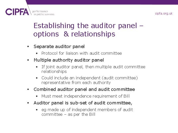 cipfa. org. uk Establishing the auditor panel – options & relationships § Separate auditor