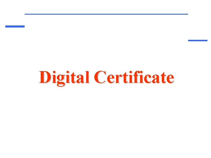 Digital Certificate 