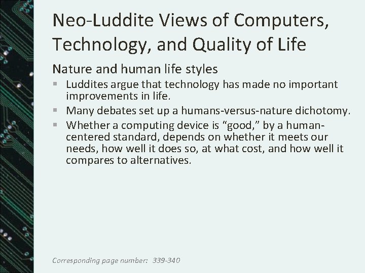 Neo-Luddite Views of Computers, Technology, and Quality of Life Nature and human life styles