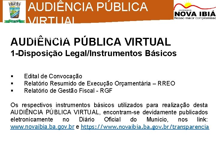 AUDIÊNCIA PÚBLICA VIRTUAL Avaliação de Cumprimento de Metas Fiscais – 3º Quadrimestre/2020 AUDIÊNCIA PÚBLICA