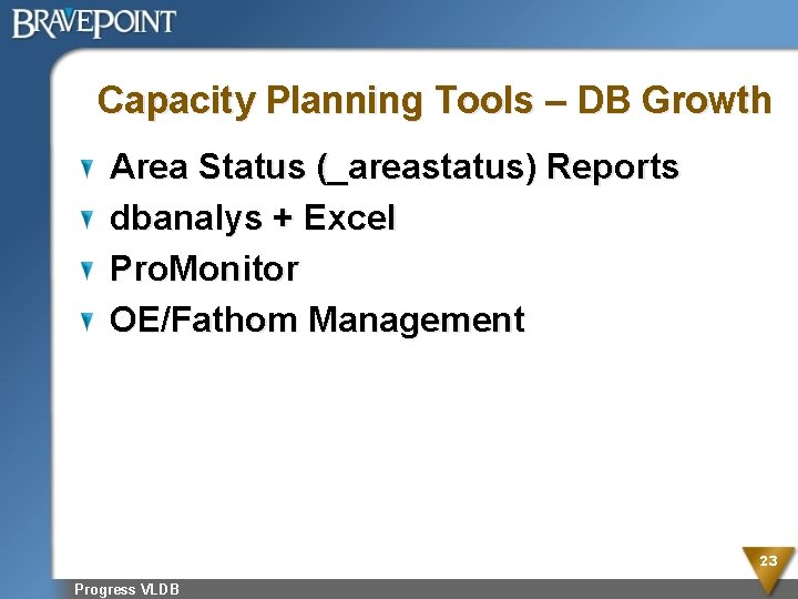 Capacity Planning Tools – DB Growth Area Status (_areastatus) Reports dbanalys + Excel Pro.