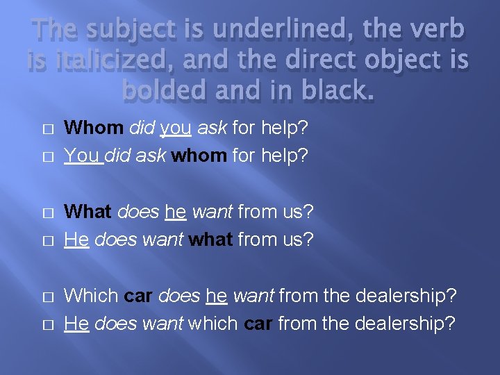 The subject is underlined, the verb is italicized, and the direct object is bolded