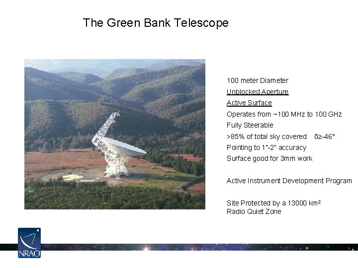 The Green Bank Telescope 100 meter Diameter Unblocked Aperture Active Surface Operates from ~100
