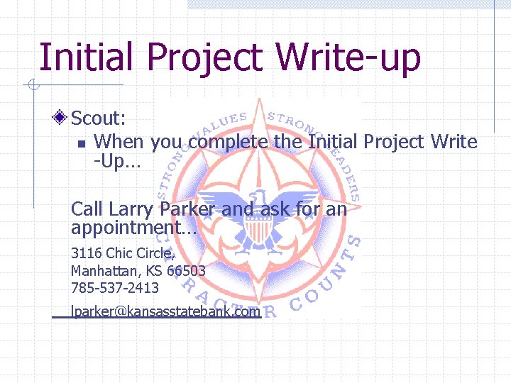 Initial Project Write-up Scout: n When you complete the Initial Project Write -Up… Call