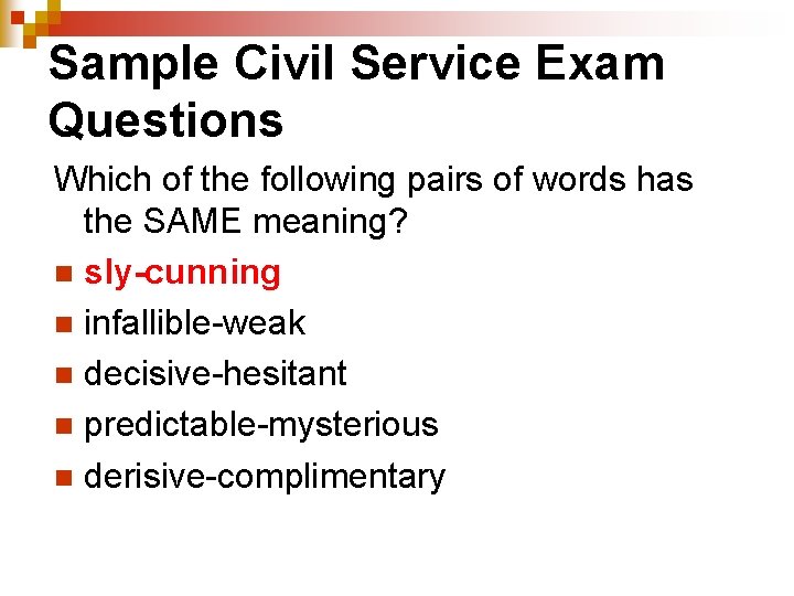Sample Civil Service Exam Questions Which of the following pairs of words has the
