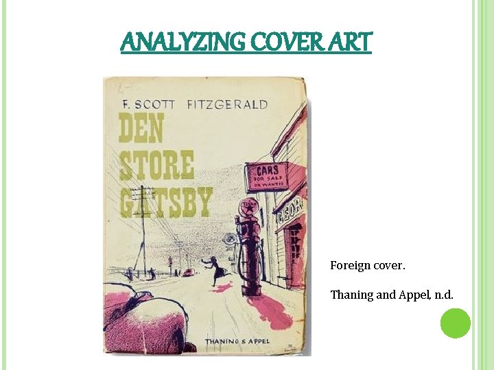 ANALYZING COVER ART Foreign cover. Thaning and Appel, n. d. 