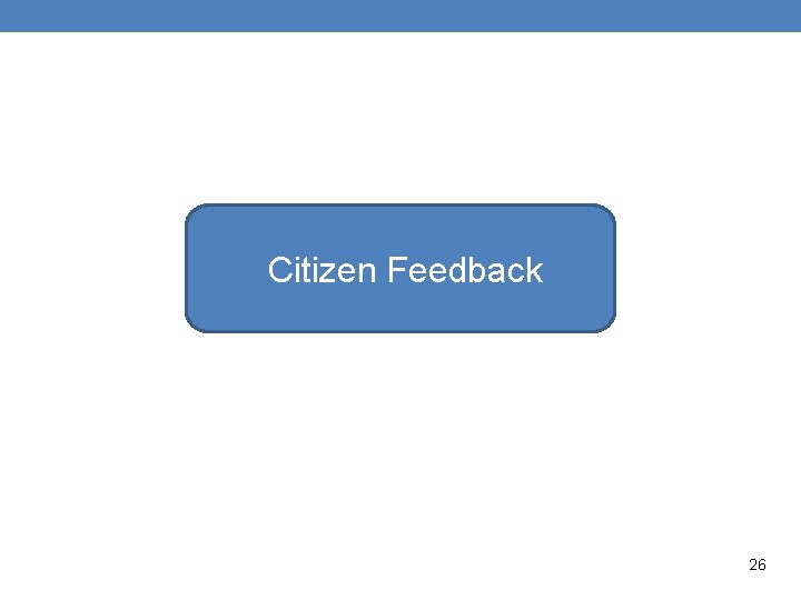 Citizen Feedback 26 