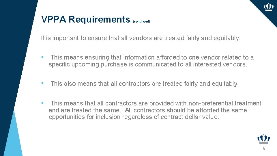 VPPA Requirements (continued) It is important to ensure that all vendors are treated fairly