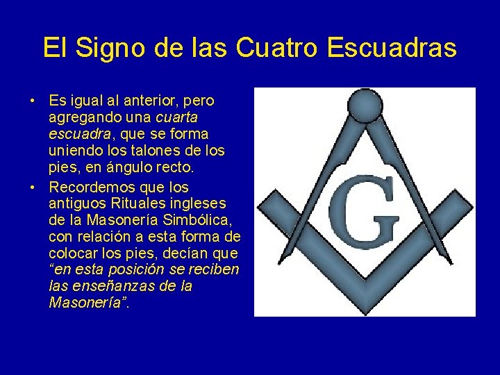 El Signo de las Cuatro Escuadras • Es igual al anterior, pero agregando una
