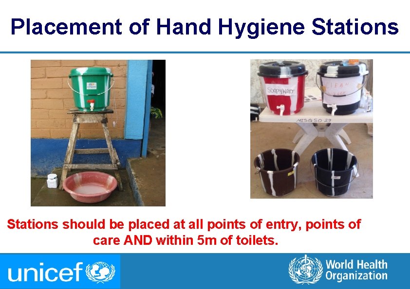 Placement of Hand Hygiene Stations should be placed at all points of entry, points