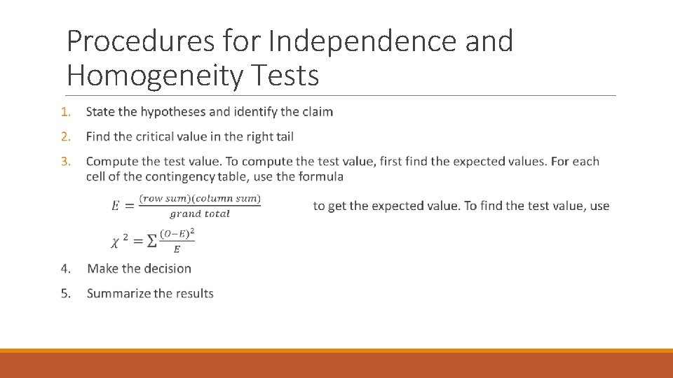 Procedures for Independence and Homogeneity Tests 