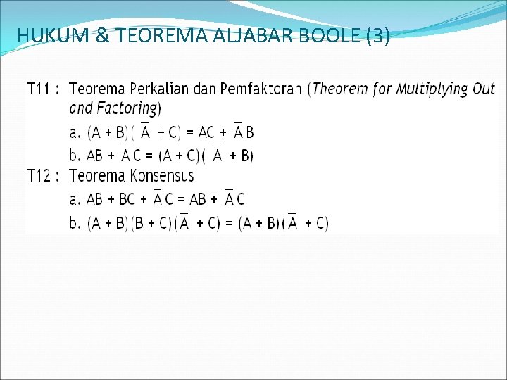 HUKUM & TEOREMA ALJABAR BOOLE (3) 