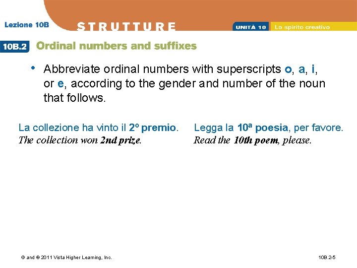  • Abbreviate ordinal numbers with superscripts o, a, i, or e, according to