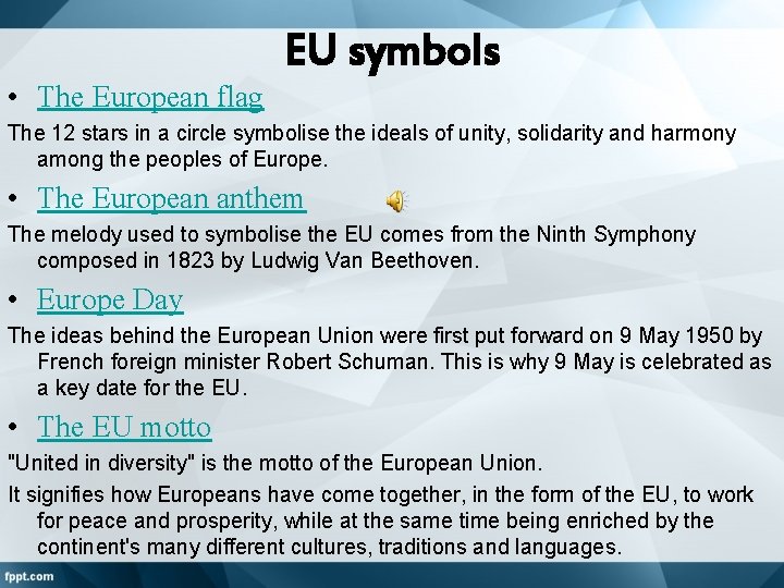 EU symbols • The European flag The 12 stars in a circle symbolise the