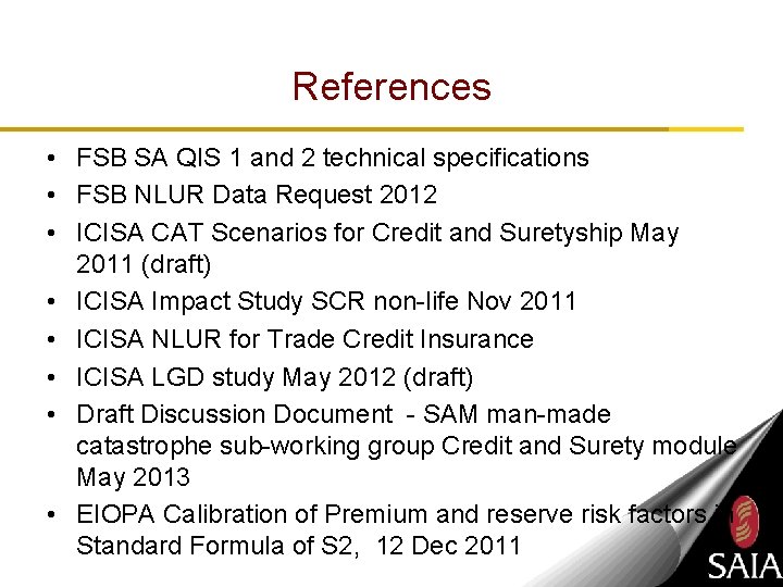 References • FSB SA QIS 1 and 2 technical specifications • FSB NLUR Data