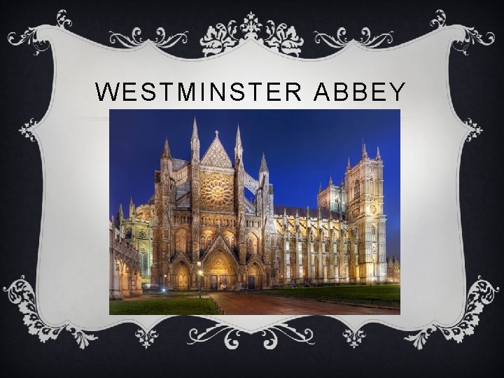 WESTMINSTER ABBEY 