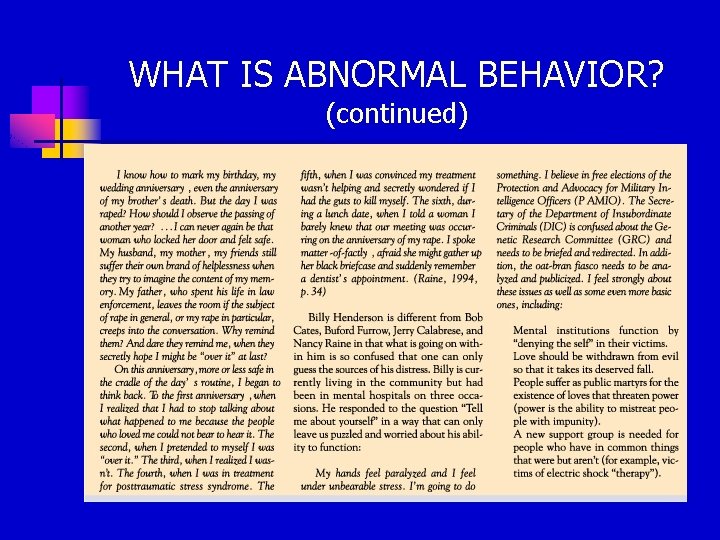 WHAT IS ABNORMAL BEHAVIOR? (continued) 