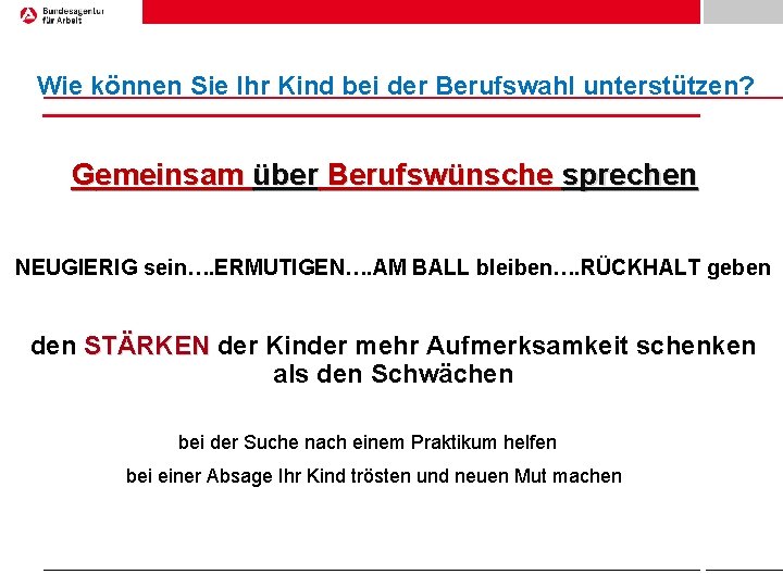Wie können Sie Ihr Kind bei der Berufswahl unterstützen? Gemeinsam über Berufswünsche sprechen NEUGIERIG
