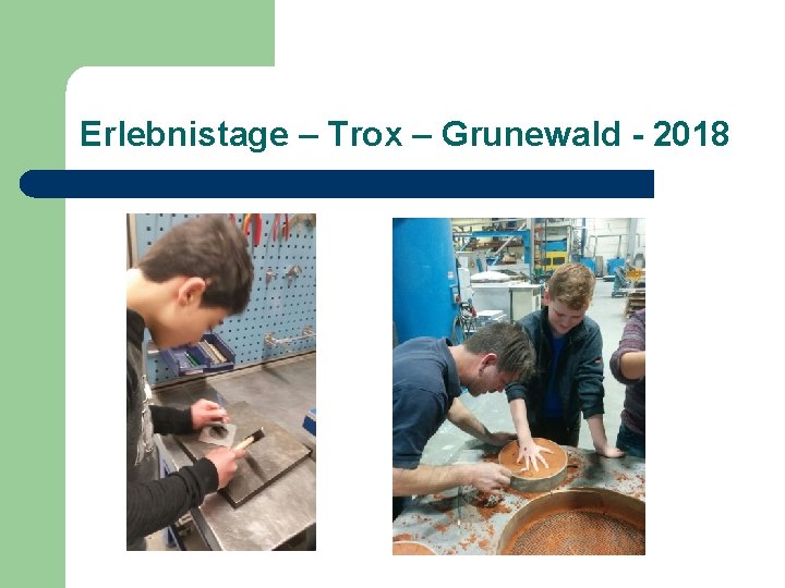 Erlebnistage – Trox – Grunewald - 2018 