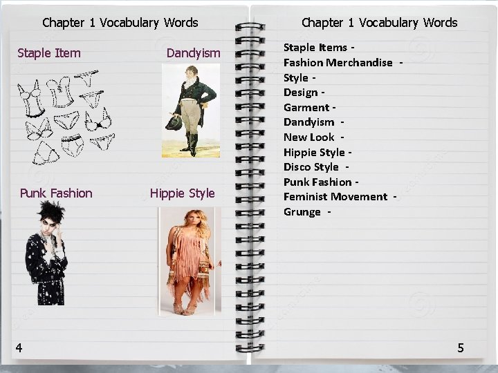 Chapter 1 Vocabulary Words Staple Item Punk Fashion 4 Dandyism Hippie Style Chapter 1