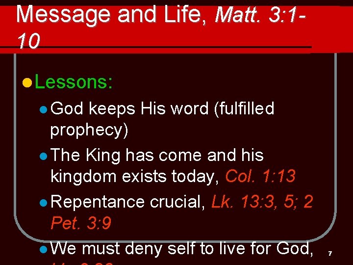 Message and Life, Matt. 3: 110 l Lessons: l God keeps His word (fulfilled