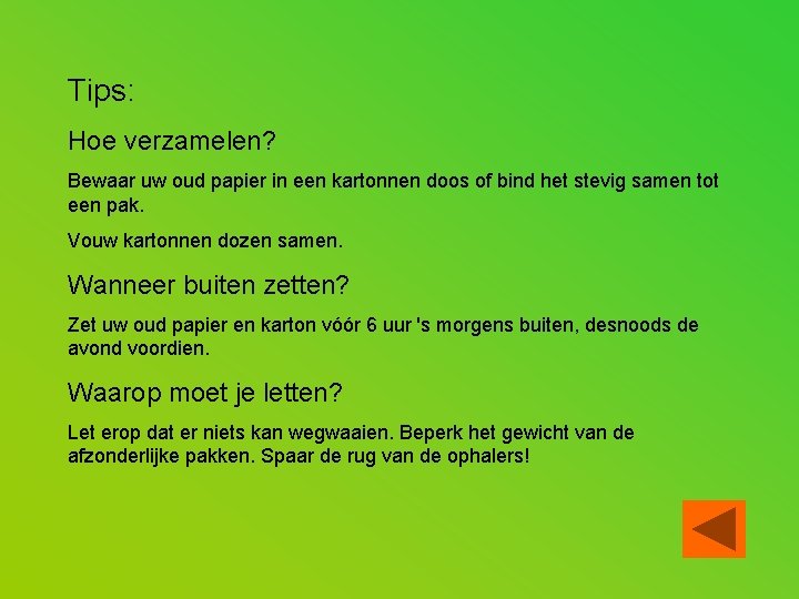 Tips: Hoe verzamelen? Bewaar uw oud papier in een kartonnen doos of bind het